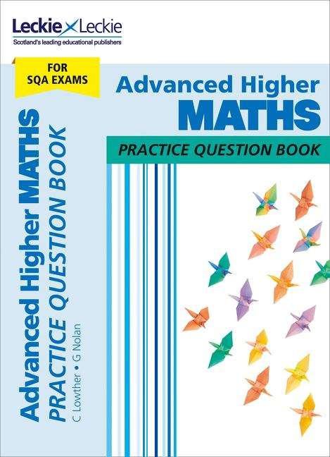Book cover of Advanced Higher Maths Practice Question Book (PDF) (Sqa Practice Question Book Ser.)