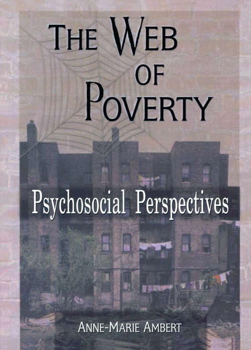 Book cover of The Web of Poverty: Psychosocial Perspectives
