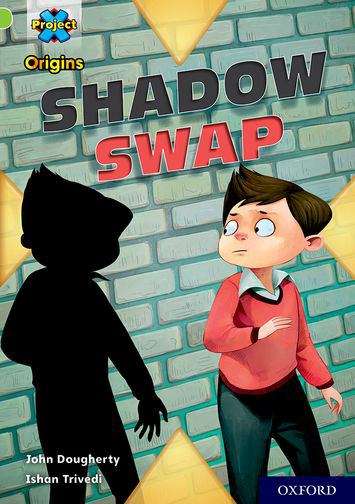 Book cover of Project X Origins: Shadow Swap (PDF)