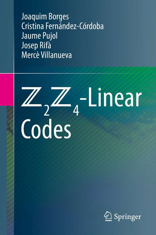 Book cover of Z2Z4-Linear Codes (1st ed. 2022)