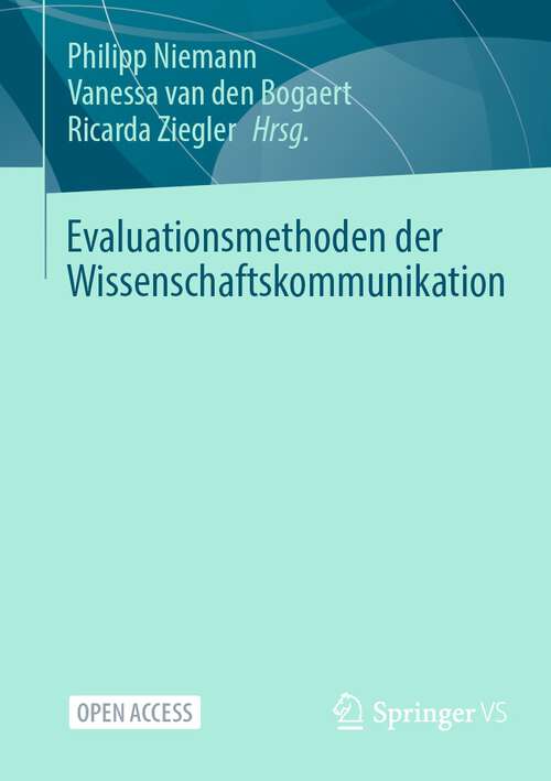 Book cover of Evaluationsmethoden der Wissenschaftskommunikation (1. Aufl. 2023)