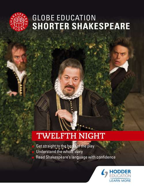 Book cover of Globe Education  Shorter Shakespeare: Twelfth Night: Twelfth Night