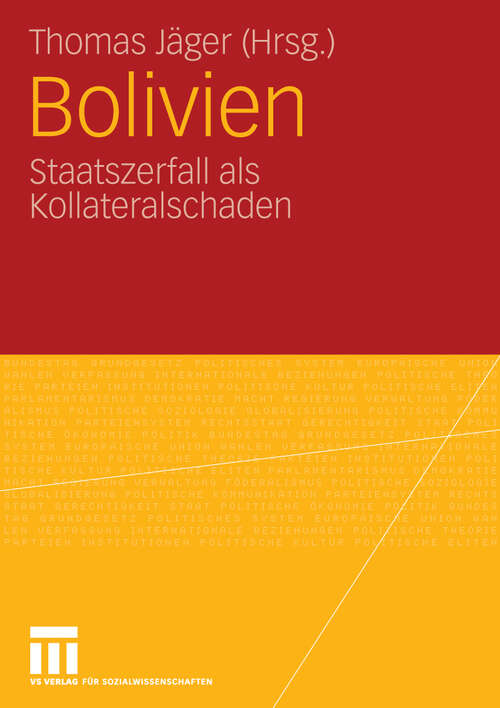 Book cover of Bolivien: Staatszerfall als Kollateralschaden (2009)