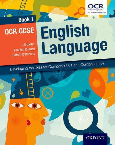 Book cover of OCR GCSE English Language: Developing the skills for Component 01 and Component 02 (PDF)