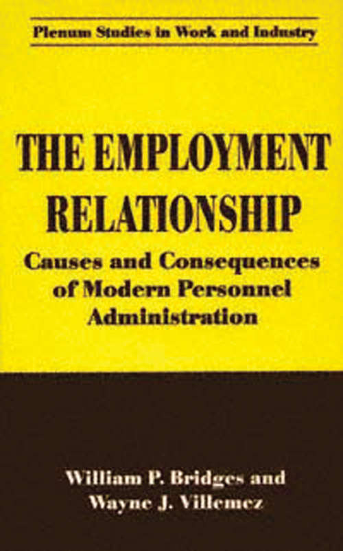 Book cover of The Employment Relationship: Causes and Consequences of Modern Personnel Administration (1994) (Springer Studies in Work and Industry)