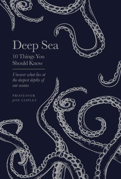 Book cover of Deep Sea: 10 Things You Should Know