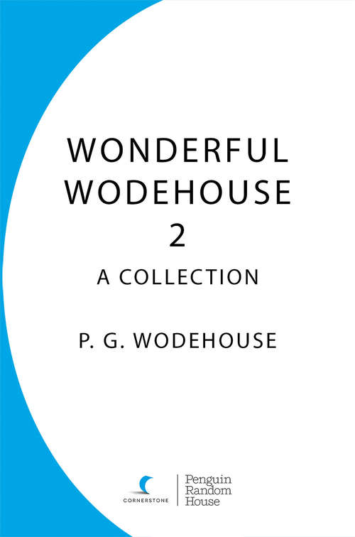 Book cover of Wonderful Wodehouse 2: Thank You Jeeves, Right Ho Jeeves, The Code of the Woosters (Jeeves And Wooster Ser. #11)