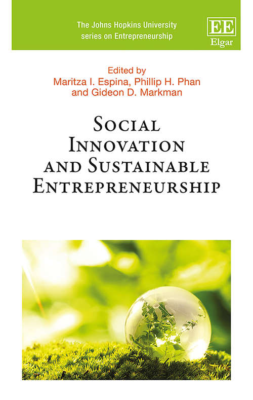 Book cover of Social Innovation and Sustainable Entrepreneurship (The Johns Hopkins University series on Entrepreneurship)