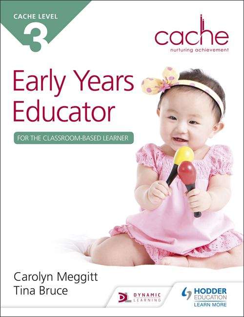 Book cover of CACHE Level 3 Early Years Educator for the Classroom-Based Learner (PDF)
