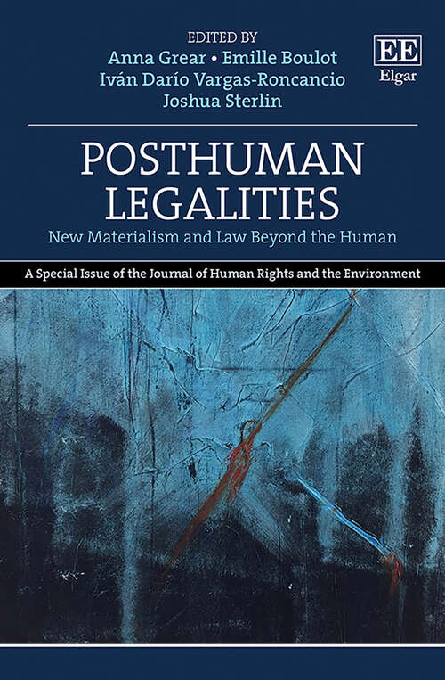 Book cover of Posthuman Legalities: New Materialism and Law Beyond the Human