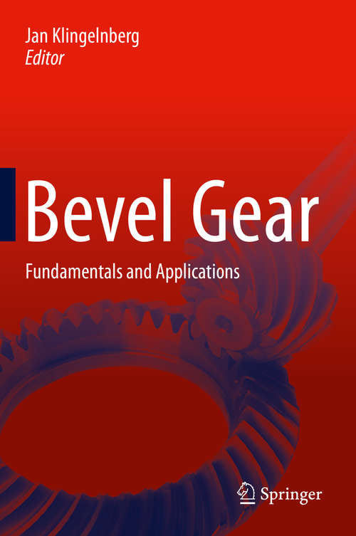 Book cover of Bevel Gear: Fundamentals and Applications (1st ed. 2016)