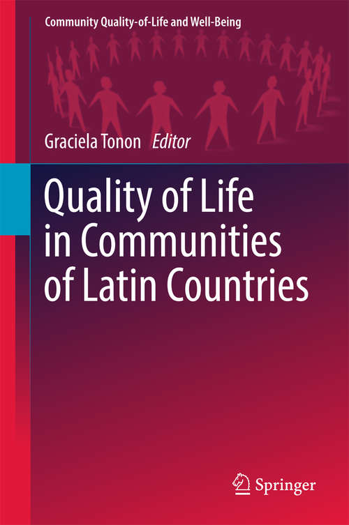Book cover of Quality of Life in Communities of Latin Countries (Community Quality-of-Life and Well-Being)
