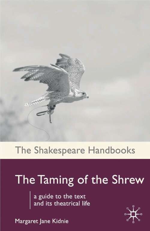 Book cover of The Taming of the Shrew (1st ed. 2006) (Shakespeare Handbooks)