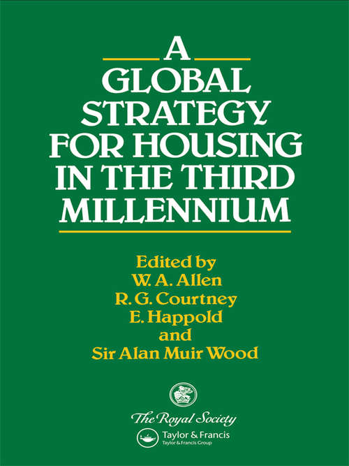 Book cover of A Global Strategy for Housing in the Third Millennium (Technology In The Third Millennium Ser.)