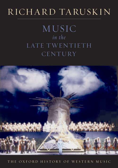 Book cover of Music in the Late Twentieth Century: The Oxford History of Western Music