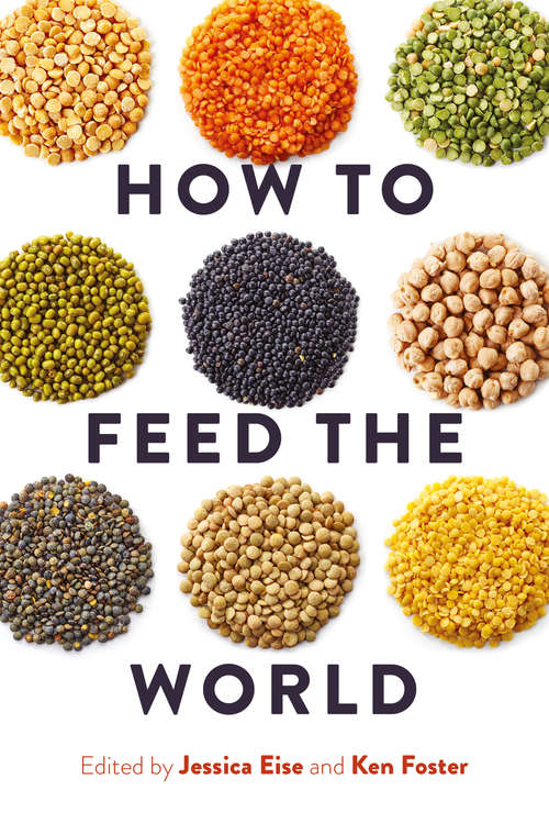 Book cover of How to Feed the World (1st ed. 2018)