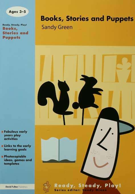 Book cover of Books, Stories and Puppets (Ready, Steady, Play!)