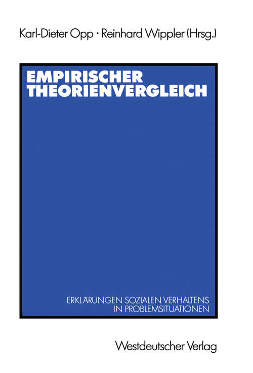 Book cover of Empirischer Theorienvergleich: Erklärungen sozialen Verhaltens in Problemsituationen (1990)