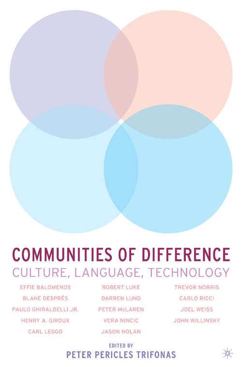 Book cover of Communities of Difference: Culture, Language, Technology (2005)