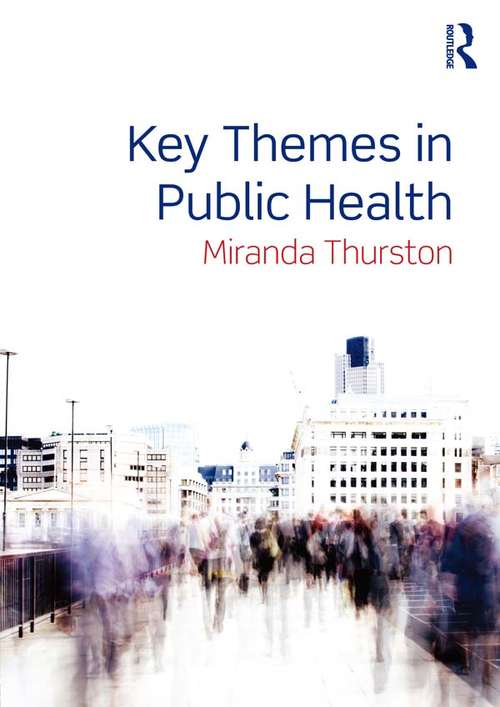 Book cover of Key Themes in Public Health