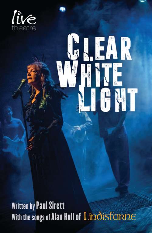 Book cover of Clear White Light (Oberon Modern Plays)