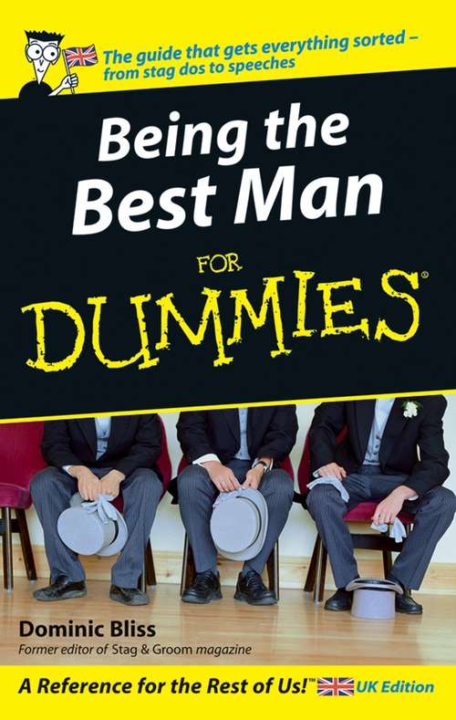 Book cover of Being The Best Man For Dummies (2) (In A Day For Dummies Ser.)