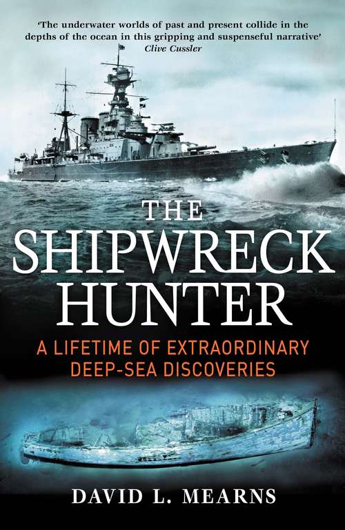 Book cover of The Shipwreck Hunter: Mountbatten Award for Best Book (Main)