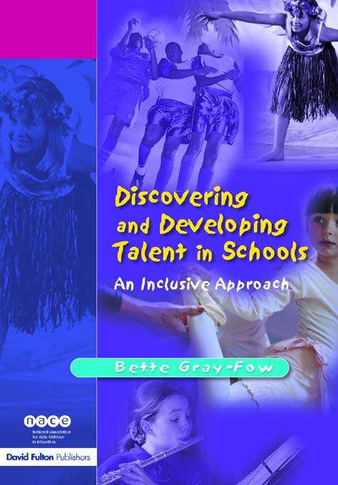 Book cover of Discovering and Developing Talent in Schools: An Inclusive Approach