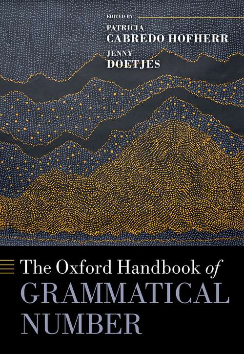 Book cover of The Oxford Handbook of Grammatical Number (Oxford Handbooks)