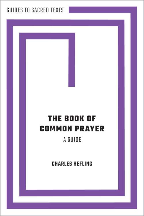 Book cover of BOOK OF COMMON PRAYER GST C: A Worldwide Survey (Guides to Sacred Texts)