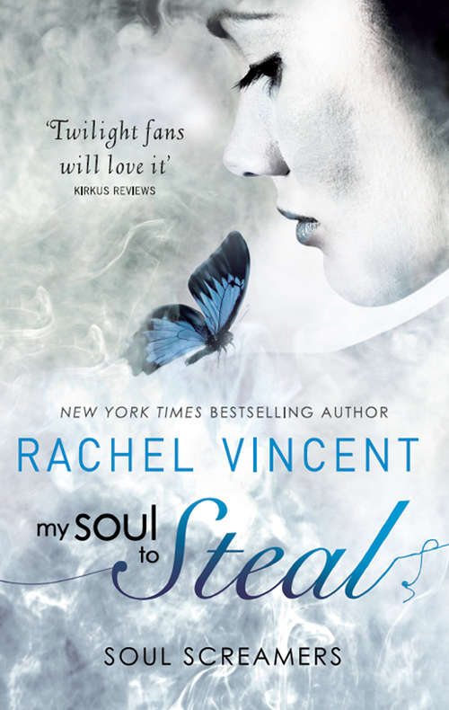 Book cover of My Soul To Steal: My Soul To Keep My Soul To Steal Reaper (ePub First edition) (Soul Screamers #4)