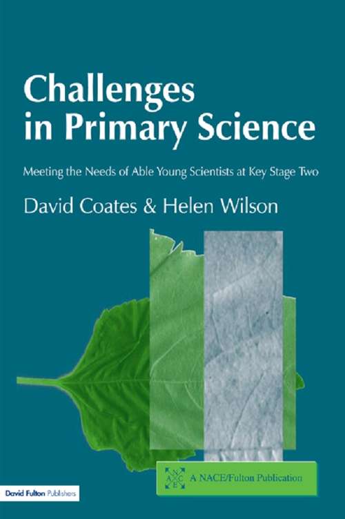 Book cover of Challenges in Primary Science: Meeting the Needs of Able Young Scientists at Key Stage Two