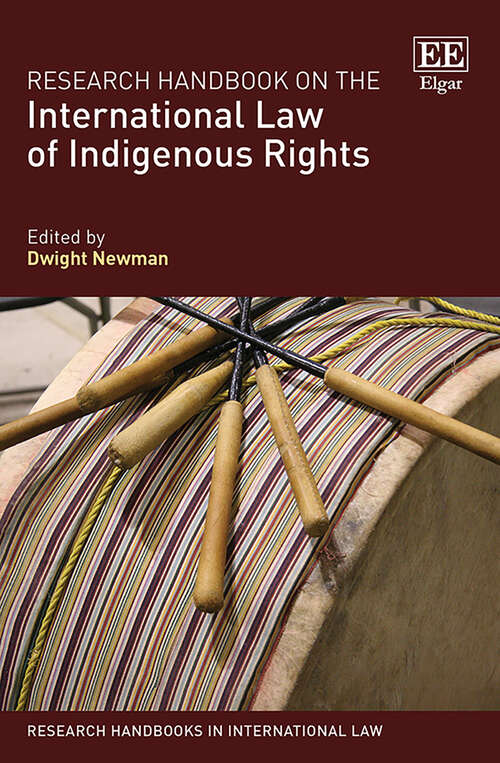 Book cover of Research Handbook on the International Law of Indigenous Rights (Research Handbooks in International Law series)