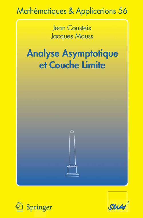 Book cover of Analyse asymptotique et couche limite (2006) (Mathématiques et Applications #56)
