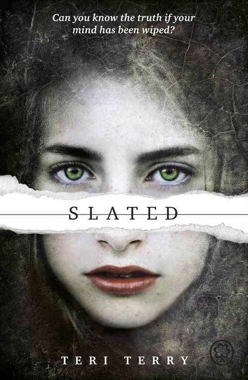 Book cover of Slated: Book 1 (SLATED Trilogy #1)