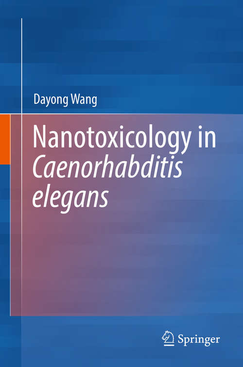 Book cover of Nanotoxicology in Caenorhabditis elegans