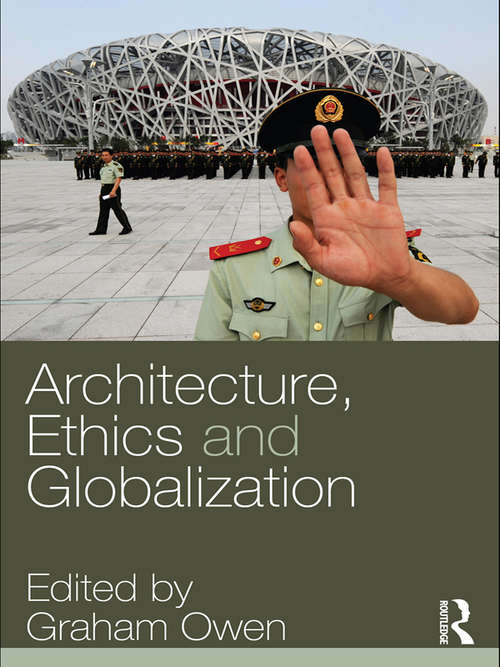 Book cover of Architecture, Ethics and Globalization