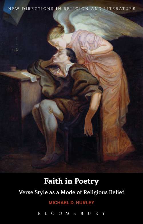 Book cover of Faith in Poetry: Verse Style as a Mode of Religious Belief (New Directions in Religion and Literature)