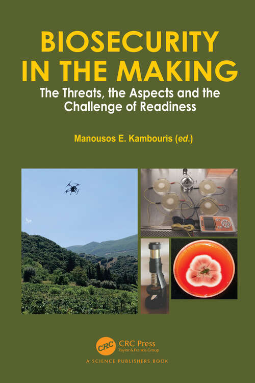 Book cover of Biosecurity in the Making: The Threats, the Aspects and the Challenge of Readiness