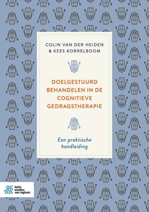 Book cover of Doelgestuurd behandelen in de cognitieve gedragstherapie: Een praktische handleiding (1st ed. 2024)