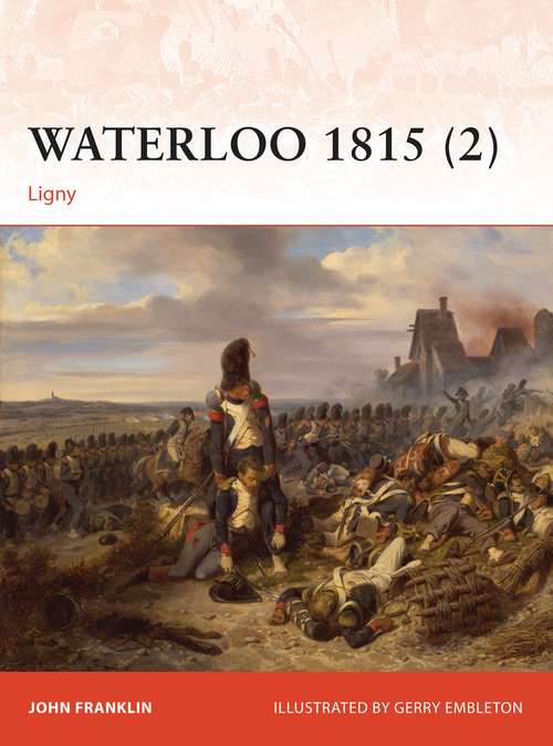 Book cover of Waterloo 1815: Ligny (Campaign)