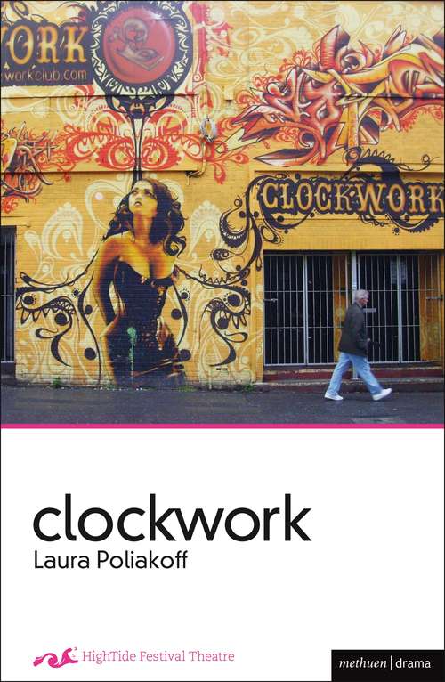 Book cover of Clockwork (Modern Plays)