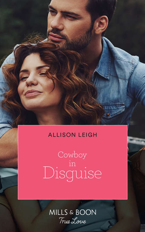 Book cover of Cowboy In Disguise: The Princess And The Rebel Billionaire / Cowboy In Disguise (the Fortunes Of Texas: The Hotel Fortune) (ePub edition) (The Fortunes of Texas: The Hotel Fortune #6)