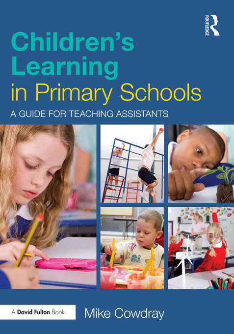 Book cover of Children's Learning in Primary Schools: A guide for Teaching Assistants