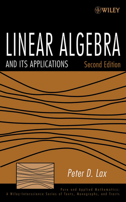 Book cover of Linear Algebra and Its Applications (2) (Pure and Applied Mathematics: A Wiley Series of Texts, Monographs and Tracts #97)