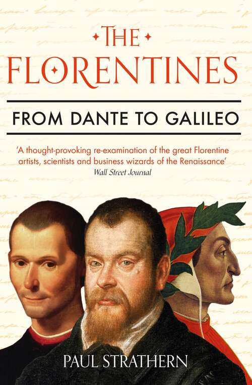 Book cover of The Florentines: From Dante to Galileo (Main)