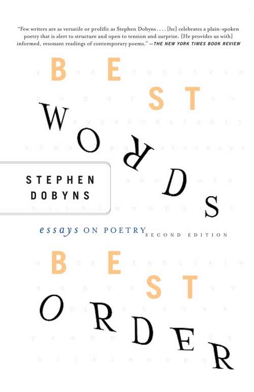 Book cover of Best Words, Best Order: Essays on Poetry (2nd ed. 2003)