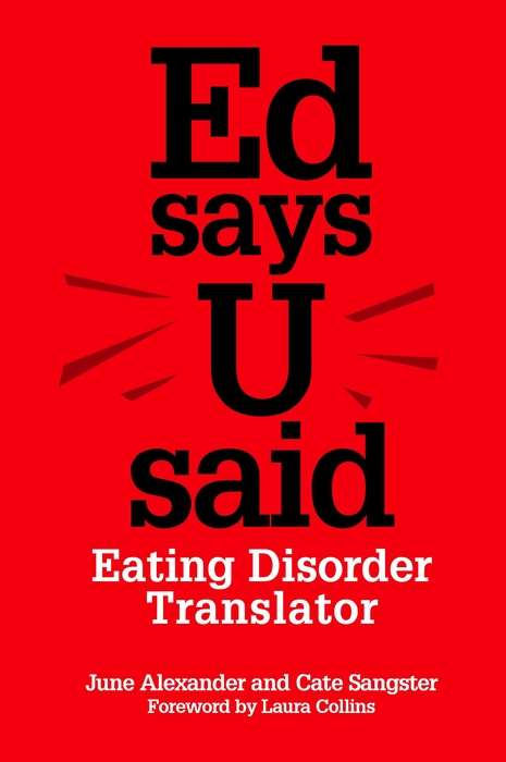 Book cover of Ed says U said: Eating Disorder Translator