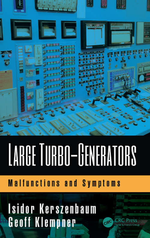 Book cover of Large Turbo-Generators: Malfunctions and Symptoms