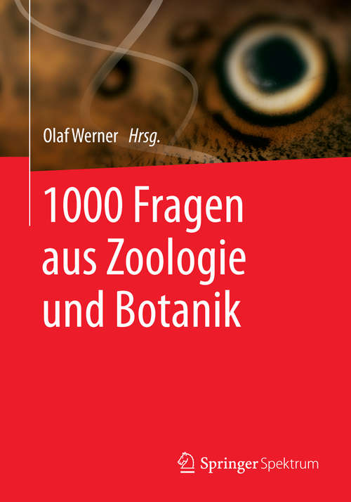 Book cover of 1000 Fragen aus Zoologie und Botanik (2014)